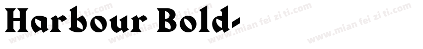 Harbour Bold字体转换